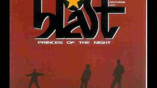 Blast  Princes Of The Night JX Mix [upl. by Bucky]