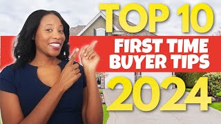 My Top 10 First Time Buyer Tips for 2024  First Time Home Buyer Advice  First Time Home Buyer [upl. by Ahsyle]