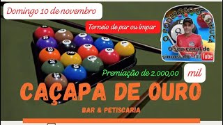 O Poderoso da Sinuca 🎱 TORNEIO DE PAR OU IMPAR CAÇAPA BAR PETISCARIA DIA 10 DE NOVENBRO 2024 [upl. by Modla707]