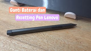 Ganti Baterai dan Resetting Pen Lenovo Drawing and Gaming Test [upl. by Sitelc801]