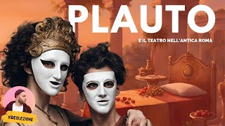 Letteratura latina  PLAUTO e il teatro romano [upl. by Nniw]