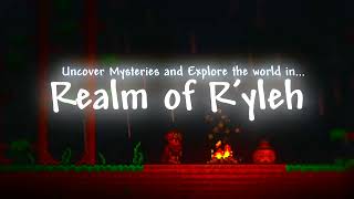 Realm of Rlyeh Official 144 Trailer [upl. by Ehrlich]