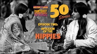 Monterey Pop 50 Stories ✌️ Episode Two Invasion of the Hippies [upl. by Trinidad898]