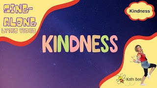 The Kindness Song With Lyrics  Singalong Songs for families  Kindness Songs  Kids Songs [upl. by Rebeca]