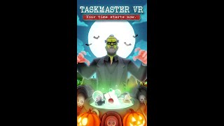 👻 Taskmaster VR Sale and Halloween Update 👻 [upl. by Leseil391]