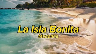 Madonna  La Isla Bonita Lyrics [upl. by Sidonnie]