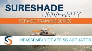 SureShade University Reassembly of ATFSG Actuator [upl. by Eizzo]