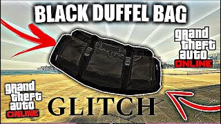 GTA V ONLINE BLACK DUFFEL BAG GLITCH [upl. by Akerehs]