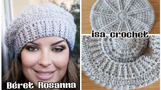 Comment réaliser un béret quotRosanaquot au crochet avec une grosse laine sans gondoler isacrochet [upl. by Eilsehc]