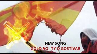 Gold AG  Ty o Gostivar Audio [upl. by Adnaluy]