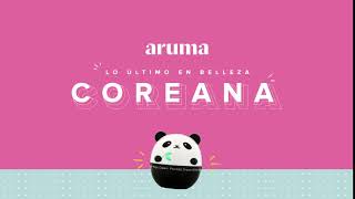 Lo Nuevo en Belleza Coreana  Aruma [upl. by Haines]