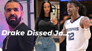 Drake Dissed Ja Morant Over Johanna Leia [upl. by Suivatram503]