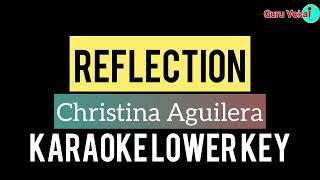 Christina Aguilera  Reflection Karaoke Lower Key OST MULAN [upl. by Vonnie]