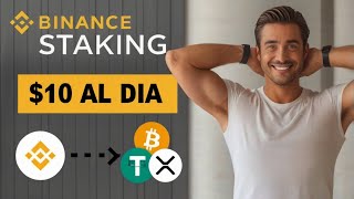 Gana dinero sin esfuerzo en Binance con STAKING  10 al DIA [upl. by Enelrahs]