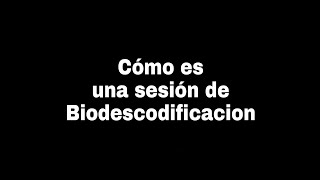 Cómo es una sesión de Biodescodificacion [upl. by Gurney]