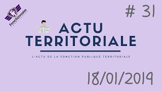 ACTU TERRITORIALE 31  18012019 [upl. by Rebah]