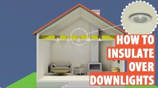 How to fit downlight covers insulationdownlights recessed lights [upl. by Sonitnatsnok]