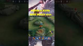 POPOL amp KUPA BEST BUILD 2024 ml mobilelegends mlbbesports mobilelegendshighlights shorts [upl. by Oech]