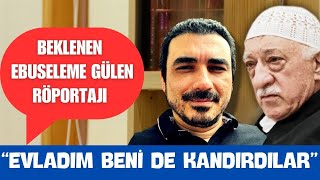 Ebuseleme Gülen konuştu Amcam Fethullah Gülen ve Adil Öksüzle aramızda geçen 15 Temmuz konuşmaları [upl. by Neona]