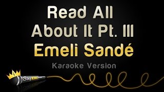 Emeli Sandé  Read All About It Pt III Karaoke Version [upl. by Fevre]