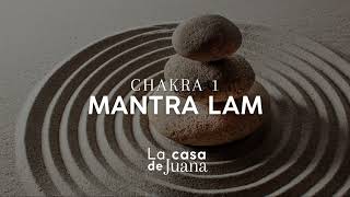 CHAKRA 1  MANTRA LAM [upl. by Aivatahs494]