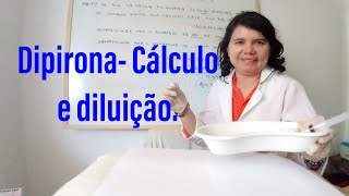 Dipirona Calculo e diluiçao [upl. by Oakleil310]