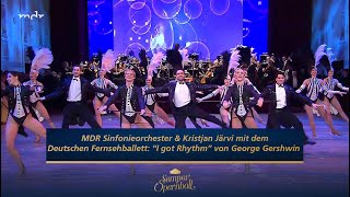 Das Deutsche Fernsehballett zu George Gershwin quotI got Rhythmquot  Semperopernball 2020  MDR [upl. by Aldredge]