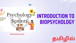 INTRODUCTION TO BIOPSYCHOLOGY  IN TAMIL  BIOLOGICAL BASIS OF BEHAVIOUR  PSYCHOLOGY [upl. by Tremann]