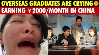 Overseas Graduates Are Crying Spend 1 Million on Studies Abroad Return for a 2000Month Salary [upl. by Eiduj]