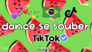 Dance se souber tiktok 2022  Tente não dançar  TikTok 🍉🍉🍉 [upl. by Neerroc]