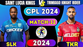 LIVE Saint Lucia Kings vs Trinbago Knight Riders match 12 today  LIVE CPL TODAY  live cpl [upl. by Melany]