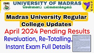 Madras University April 2024 Results Instant Exam Revaluation ReTotalling Full Information 👍 [upl. by Corrine]