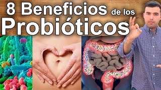 8 Beneficios de los Probióticos  Cándida Gastritis Hinchazón Hígado y Mucho Más [upl. by Jeuz]