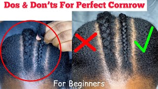 BEGINNERS Dos amp Don’ts to have a Tight amp Neat Cornrow😱 Right way to Cornrow cornrow braids [upl. by Enrico265]