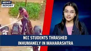 NCC Students Thrashed Inhumanely in Maharashtra  Thane Training  Mumbai College Students [upl. by Cawley222]