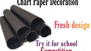 Black chart paper decorationchart paper decoration ideaschart paper decoration ideas for school [upl. by Ecnerolf]