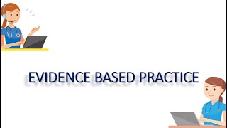 NURSING RESEARCH EVIDENCE BASED PRACTICE EBP [upl. by Norahs997]