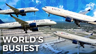 Why Atlanta Is The Worlds Busiest Airport [upl. by Desiree]