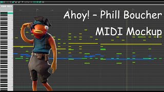 Phill Boucher  Ahoy  Fortnite Season 8 Midi MockupOrchestral Cover [upl. by Adohr]