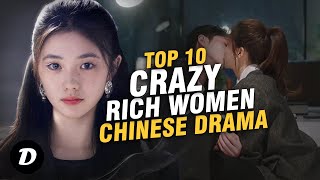 10 Best Chinese Dramas Where The Lead Was A Crazy Rich People [upl. by Turino900]