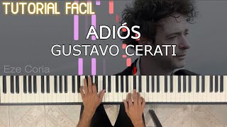 Tutorial de quotAdiósquot  Gustavo Cerati  Versión Fácil Para Piano  PARTITURA DISPONIBLE [upl. by Nataniel725]