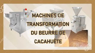 MACHINES DE TRANSFORMATION DU BEURRE DE CACAHUÈTE [upl. by Daphene]