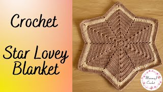 Crochet 6 Pointed Star Lovey  Crochet Lovey Star Blanket  6 Pointed Crochet Star Blanket [upl. by Nyladnek]