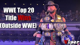 Top 20 Shocking Championship Wins Outside WWE [upl. by Blasien]