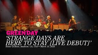 Green Day Strange Days Are Here To Stay Live Debut House Of Blues  March 19 2024 [upl. by Demaggio]