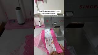 Parte 1 Toalhinha decorada com tecido tricoline costura shortsvideo costuracriativa shorts [upl. by Viking]