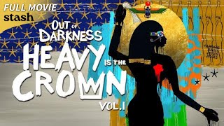 Out of Darkness Heavy Is the Crown Vol 1  Documentary  Full Movie  Origins of Religions [upl. by Janaya]