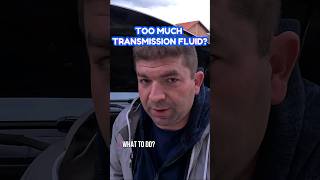 Overfilled Transmission Fluid Consequences amp What To Do [upl. by Vanhook]