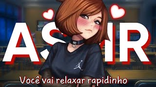 ASMR MELHOR AMIGA TE RELAXANDO DEPOIS DA AULA  ROLEPLAY [upl. by Aneerbas893]