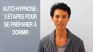 Autohypnose pour dormir  3 étapes pour se préparer au sommeil [upl. by Center]